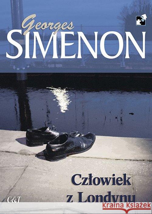 Człowiek z Londynu Simenon Georges 9788374703956 C&T