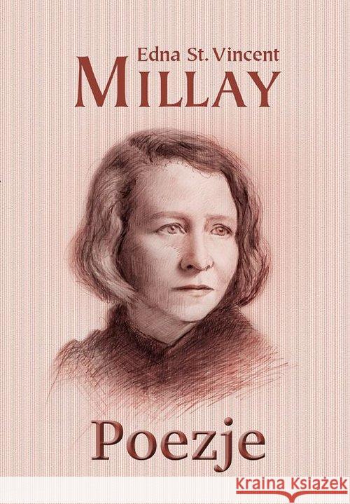 Poezje Millay Edna St. Vincent 9788374704021 C&T