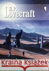 Cień spoza czasu Howard Phillips Lovecraft 9788374704168