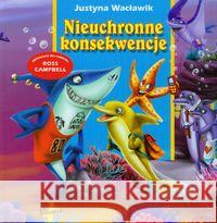 Nieuchronne konsekwencje TW Wacławik Justyna 9788374921398 Vocatio