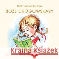 Boże drogowskazy dla dziewczynek Ruciński Tadeusz 9788375022407