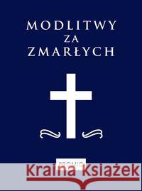 Modlitwy za zmarłych granat Skwierczyński Antoni 9788375023725