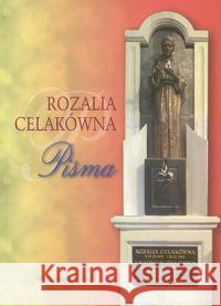 Rozalia Celakówna. Pisma Czepiel Małgorzata 9788375052312 WAM