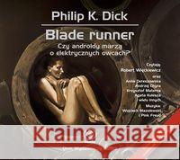 Blade Runner. Czy androidy marzą...mp3 Dick Philip K. 9788375109603 Rebis