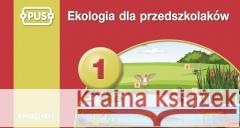 Ekologia dla przedszkolaków 1 Dorota Marcinkowska 9788375142402