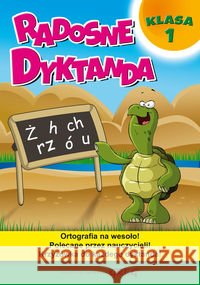 Radosne dyktanda - klasa 1 GREG Kurdziel Marta 9788375174076 Greg