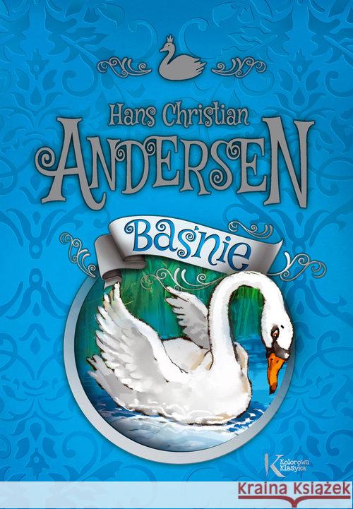 Baśnie - Hans Christian Andersen kolor BR GREG Andersen Hans Christian 9788375175639