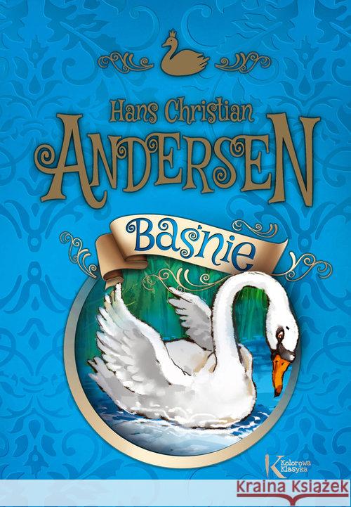 Baśnie - Hans Christian Andersen kolor TW GREG Andersen Hans Christian 9788375175646