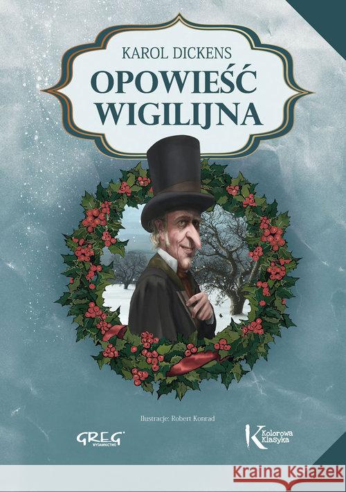 Opowieść wigilijna TW 2015 Dickens Karol 9788375175783 Greg