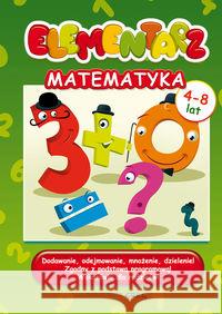 Elementarz - Matematyka TW GREG Kurdziel Marta Zagnińska Maria 9788375175806