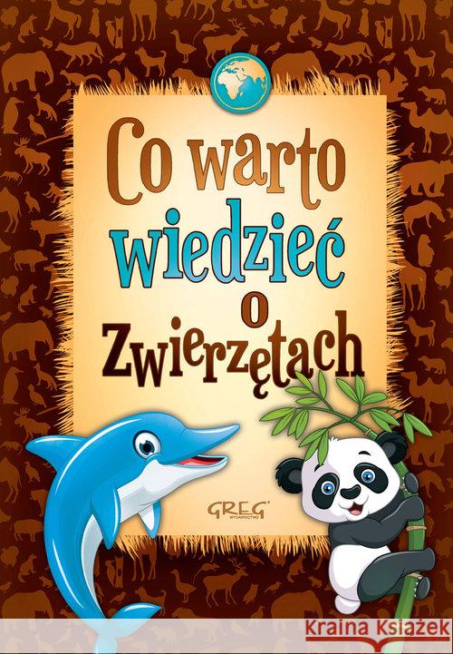 Co warto wiedzieć o zwierzętach kolor BR GREG Błach Wiesław 9788375176254 Greg