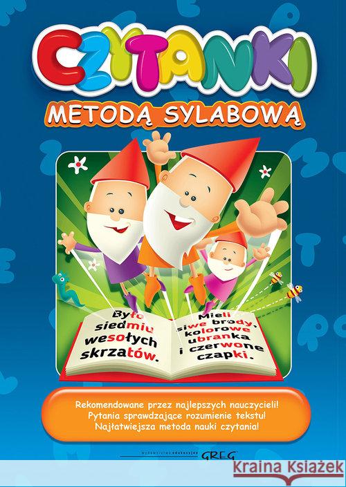 Czytanki metodą sylabową TW GREG Andersen Hans Christian Grimm Jakub i Wilhelm Perrault Charles 9788375176803