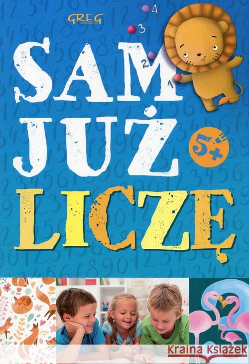 Sam już liczę GREG Pitala Renata 9788375177916