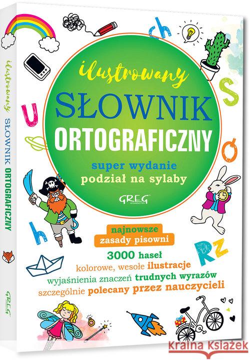 Ilustrowany słownik ortograficzny TW GREG Szary Lucyna 9788375179255 Greg