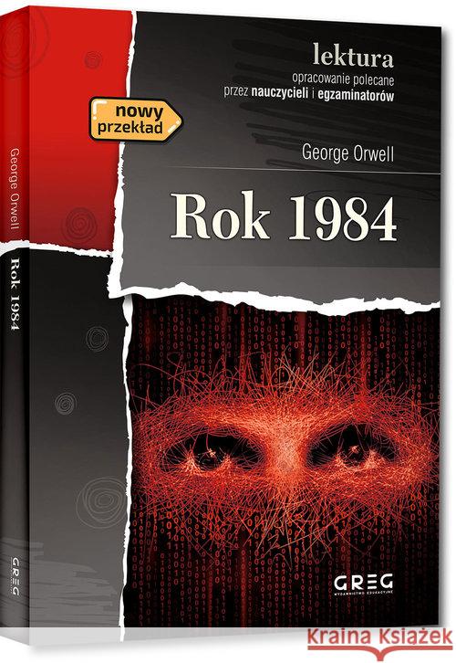 Rok 1984 ze streszczeniem i opracowaniem GREG Orwell George 9788375179309 Greg