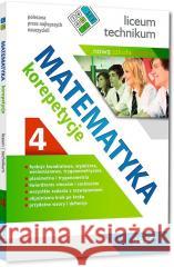 Matematyka - korepetycje, liceum cz.4 Grażyna Kiełczykowska 9788375179576
