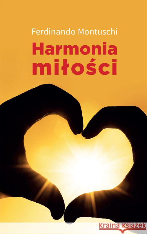 Harmonia miłości Montuschi Ferdinando 9788375194838 Dehon