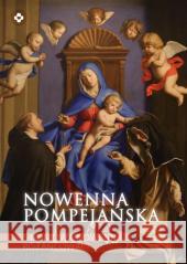 Nowenna Pompejańska Krzysztof Zimończyk SCJ 9788375196009