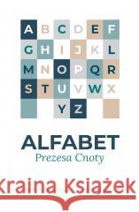 Alfabet Prezesa Cnoty w.2 Piotr Kossakowski, Grzegorz Piątek 9788375196825