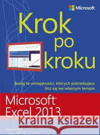 Microsoft Excel 2013. Krok po kroku Frye Curtis D. 9788375411171 Promise