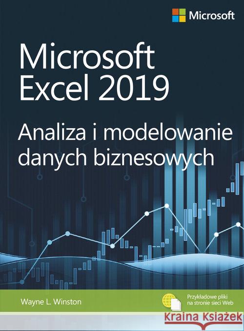 Microsoft Excel 2019 Analiza i modelowanie... Wayne L. Winston 9788375413793