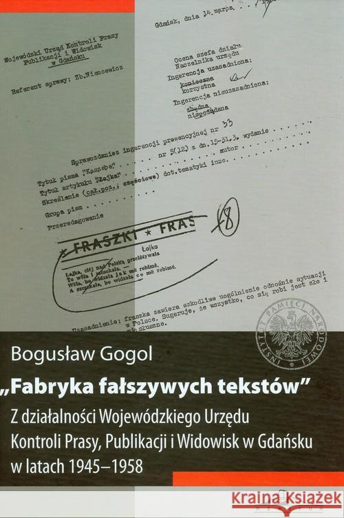 Fabryka fałszywych tekstów... Gogol Bogusław 9788375432541 Neriton