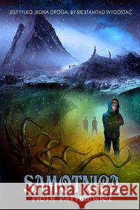 Samotnica Patykiewicz Piotr 9788375513035 BIS