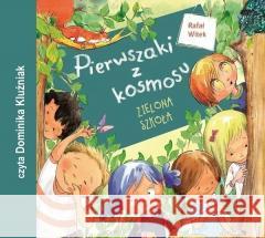 Pierwszaki z kosmosu audiobook Rafał Witek 9788375517934