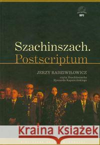 Szachinszach Postscriptum - audiobook Kapuściński Ryszard 9788375521252 Agora