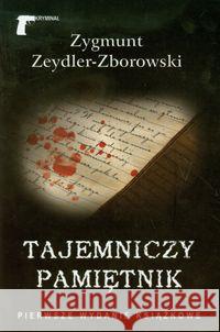 Tajemniczy pamiętnik - Zygmunt Zeydler-Zborowski Zeydler-Zborowski Zygmunt 9788375651546 LTW