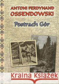 Postrach Gór Ossendowski Antoni Ferdynand 9788375652024 LTW