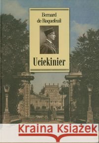 Uciekinier LTW Roquefeuil Bernard 9788375652222 LTW