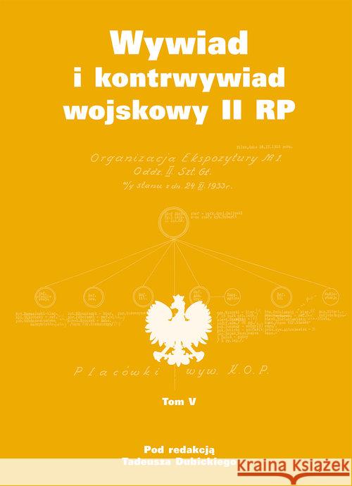 Wywiad i kontrwywiad wojskowy II RP T.5  9788375654387 LTW