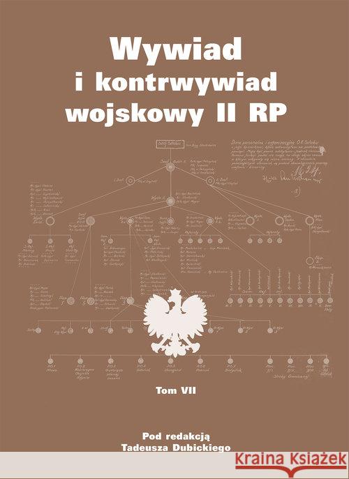 Wywiad I kontrwywiad wojskowy II RP T.7  9788375655018 LTW