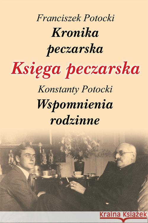 Księga peczarska Potocki Franciszek Potocki Konstanty 9788375655346 LTW