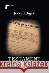 Testament samobójcy Jerzy Edigey 9788375658774