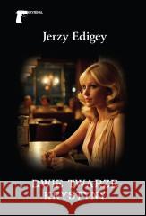 Dwie twarze Krystyny Jerzy Edigey 9788375658866