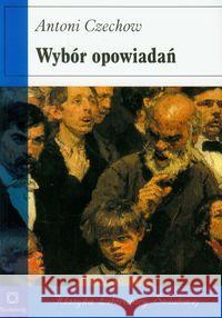Wybór opowiadań. Czechow SIEDMIORÓG Czechow Antoni 9788375685251 Siedmioróg