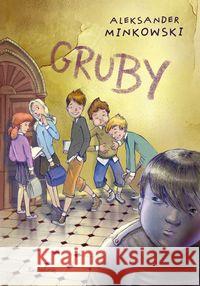 Gruby Minkowski Aleksander 9788375686869