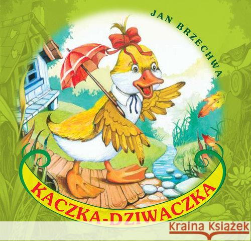 Kaczka-Dziwaczka Brzechwa Jan 9788375704068 Liwona