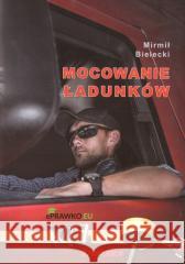 Mocowanie ładunków Mirmił Bielecki 9788375704303