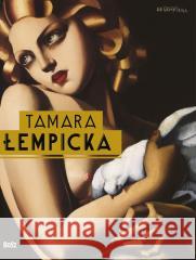 Tamara Łempicka Marisa de Lempicka, Maria Anna Potocka, Lech Maje 9788375766820