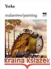 Yerka. Malarstwo Światosław Lenartowicz 9788375767681