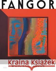 Wojciech Fangor Angelika Kuźniak 9788375767711
