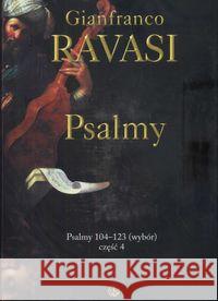 Psalmy część 4 od 104-123 Ravasi Gianfranco 9788375800456 Salwator