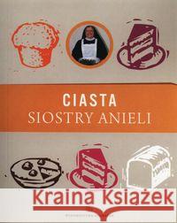 Ciasta Siostry Anieli Garecka Aniela 9788375803419 Salwator