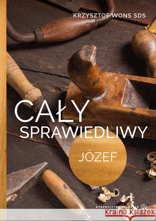 Cały sprawiedliwy Józef wyd. 2017 Wons Krzysztof 9788375805499