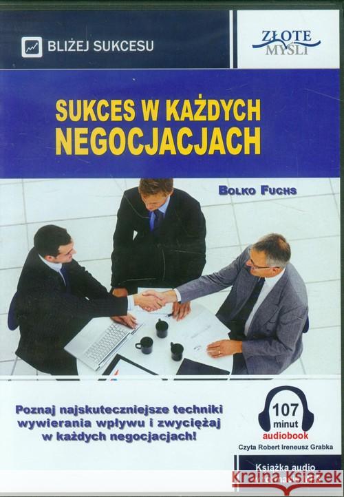 Sukces w każdych negocjacjach Fuchs Bolko 9788375821284 