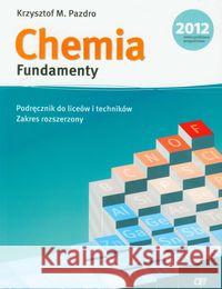 Chemia LO Fundamenty ZR NPP w.2015 OE Pazdro Krzysztof M. 9788375940961