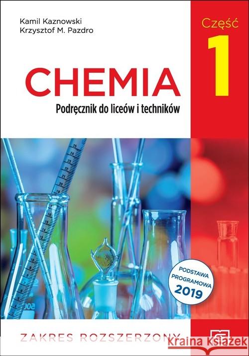 Chemia LO 1 podręcznik ZR NPP w.2019 OE Kaznowski Kamil Pazdro Krzysztof M. 9788375941746 Pazdro